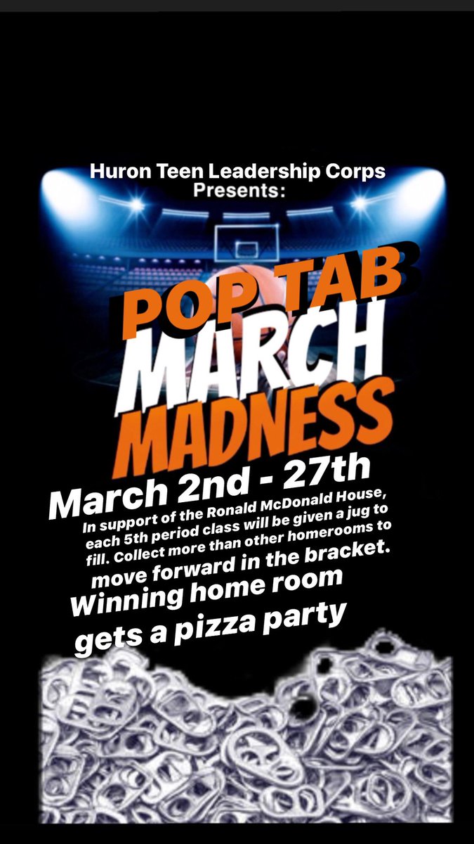 It’s time for the annual Pop Tab March Madness!! Starts March 2nd, get your tabs ready‼️🏀🚨 top 5th period class will get a pizza party 🍕🥳