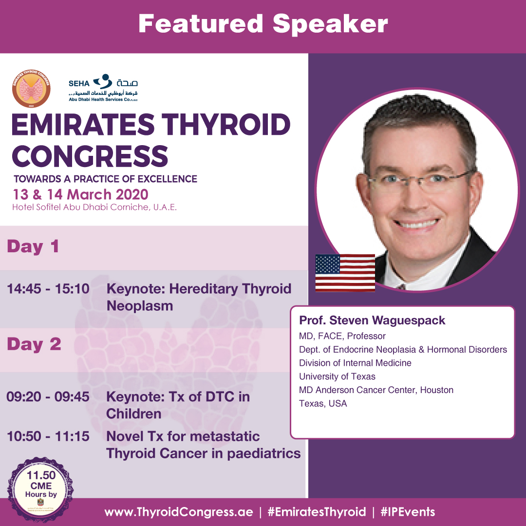 EmiratesThyroid's tweet photo. Meet Prof. Steven Waguespack from Texas, USA, an expert in Endocrine Neoplasia &amp; Hormonal Disorders at the #ETC2020 in Abu Dhabi. 
He will talk about Hereditary Thyroid Neoplasm, DTC in Children and Metastatic Thyroid Cancer in Pediatrics. 
View program @ https://t.co/A44rJvQkhC https://t.co/9hQtBDHnxo