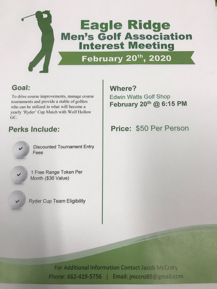 Eagle Ridge Men’s Golf Association Intersest meeting at Edwin Watts @ 6:15.