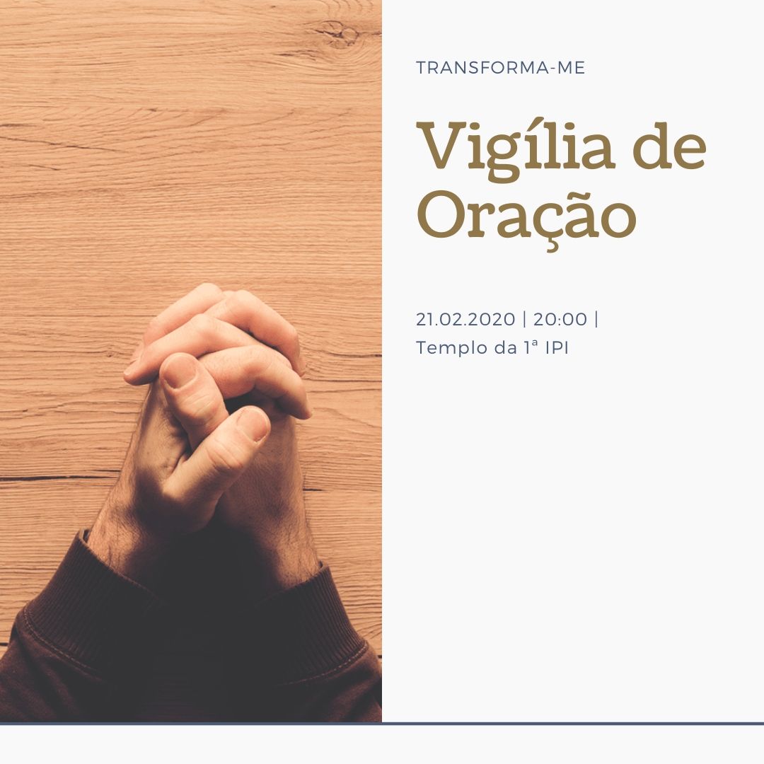 ipiriopreto's tweet photo. A primeira programação do "Transforma-me" será uma vigília de oração. Amanhã, dia 21/02, às 20h, no templo.
Venha participar deste momento de oração e comunhão com os irmãos em Cristo!
#ipiriopreto #cristo #oração #transformame #conexão #comunidade #espiritualidade https://t.co/RGtj9DEmyM