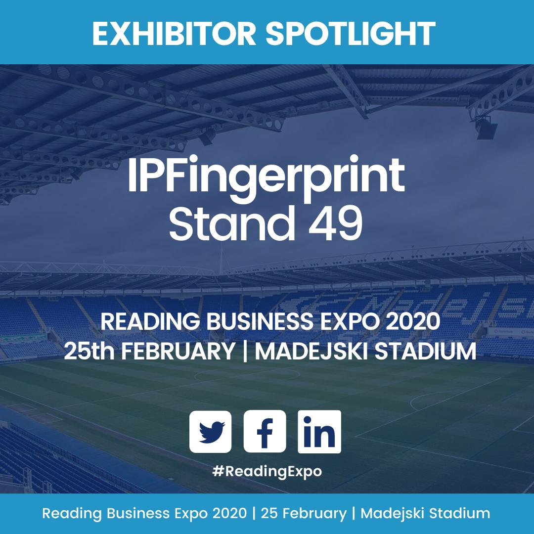 Come along on the 25th February to the Reading Business Expo to meet the IPFingerprint team on stand 49.

#ReadingExpo #BusinessExpo #Reading #Business #Expo #B2B #B2BExpos #B2BEvents #Exhibitors #Exhibition #IPFingerprint