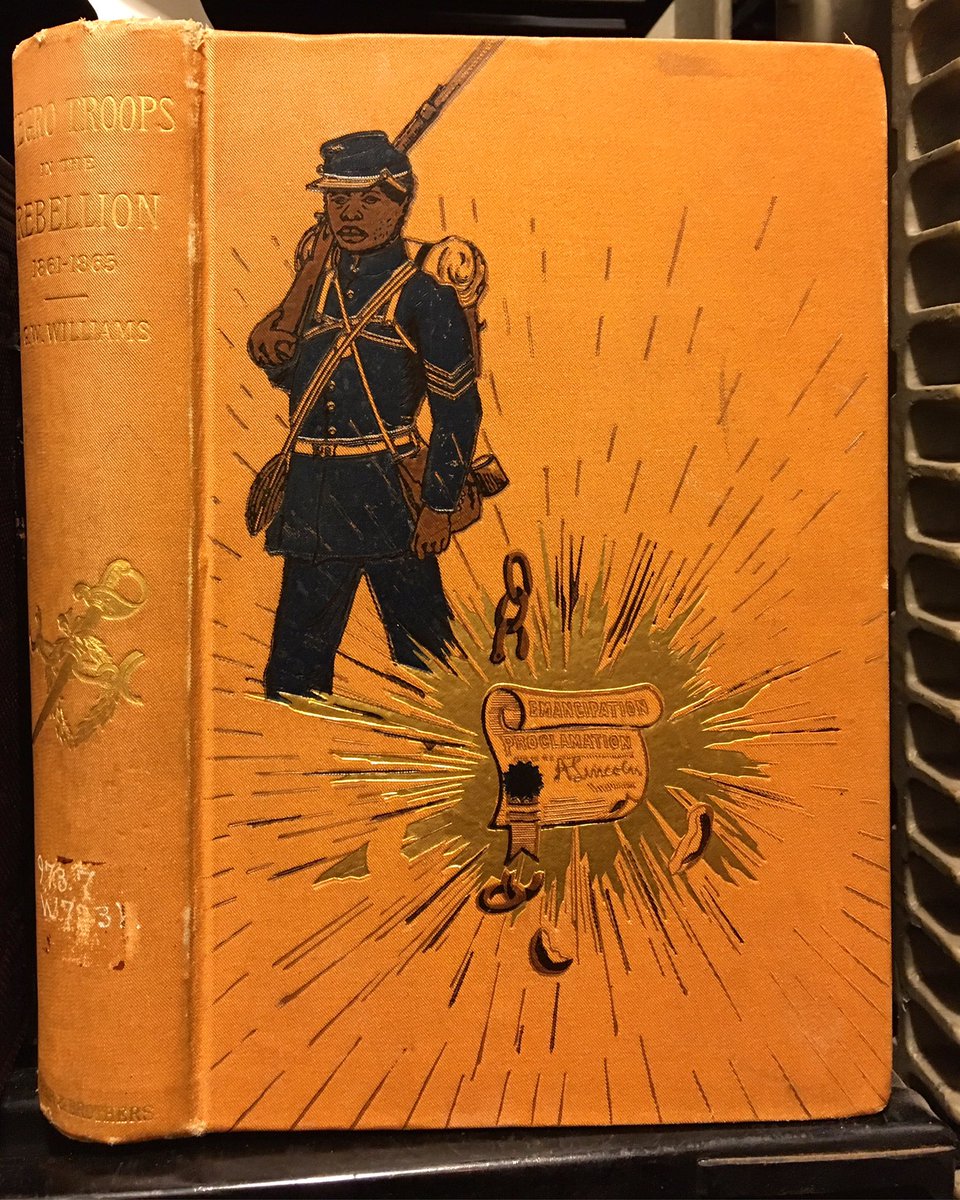 NUL_PresCons's tweet photo. More Williams greatness with this #PublishersBinding! A History of Negro Troops in the War of the Rebellion, 1861-1865, published 1888. #LibraryBlackHistory
https://t.co/MdwvVOo3Vg https://t.co/qt0XGdS2OD