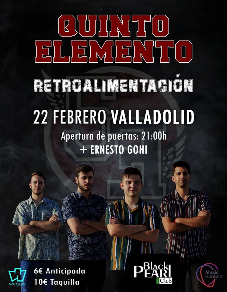 Los vallisoletanos <a href="/Quintoelementof/">QUINTO ELEMENTO</a> presentarán «Retroalimentación» este sábado 22 de febrero en <a href="/SalaBlackPearl/">BlackPearlClub</a>.