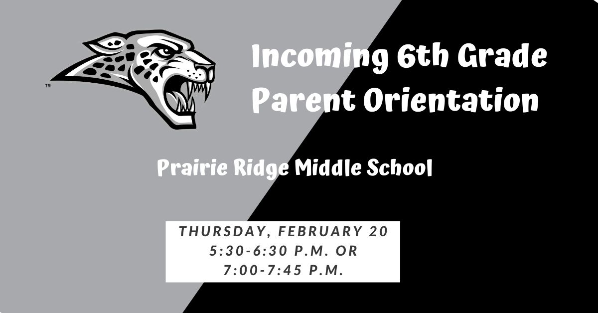 Plan to attend tonight's parent meeting for incoming Prairie Ridge sixth graders!  Choose the time that fits your schedule.