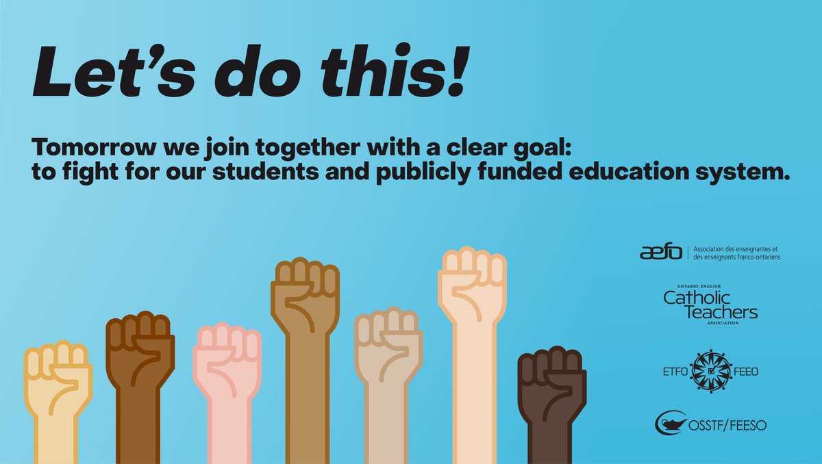 Here we go! Tomorrow we join together with a clear goal: to fight for our students and publicly funded education system. Teachers are the last line of defence, and we will not allow this government to make their cruel, shortsighted cuts. SOLIDARITY✊ #onted #onpoli #CutsHurtKids