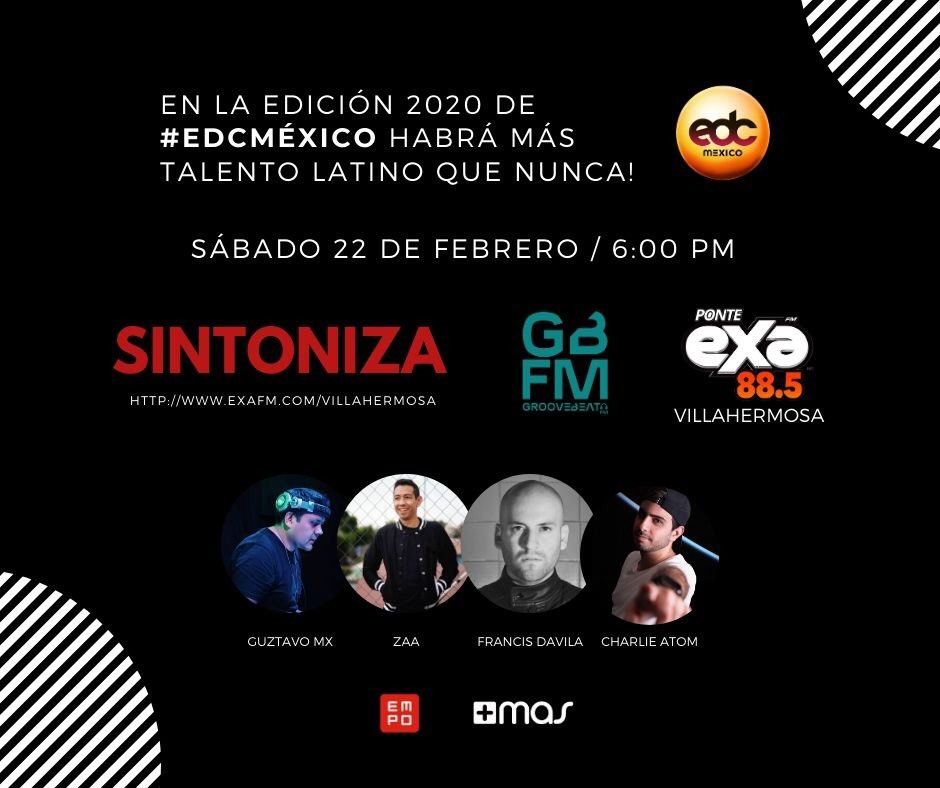 4 artistas de <a href="/maslabel/">+Mas Label</a> tocarán en #EDCMéxico 2020... para hablar de esto y más, este sábado 22 de febrero a las 6:00 pm escucha <a href="/GrooveBeat_/">GrooveBeatFM</a> en <a href="/exavillahermosa/">FM 88.5 y 740 AM</a> o en exafm.com/Villahermosa