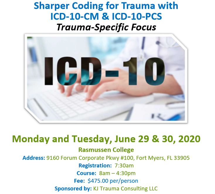 KJTrauma's tweet photo. Save the date! Sharper Coding for Trauma in Fort Myers, FL - June 29th and 30th, 2020. Registration opens March 1, 2020. #trauma #traumaregistry #education #ICD10 #training https://t.co/1l3qws0LFw