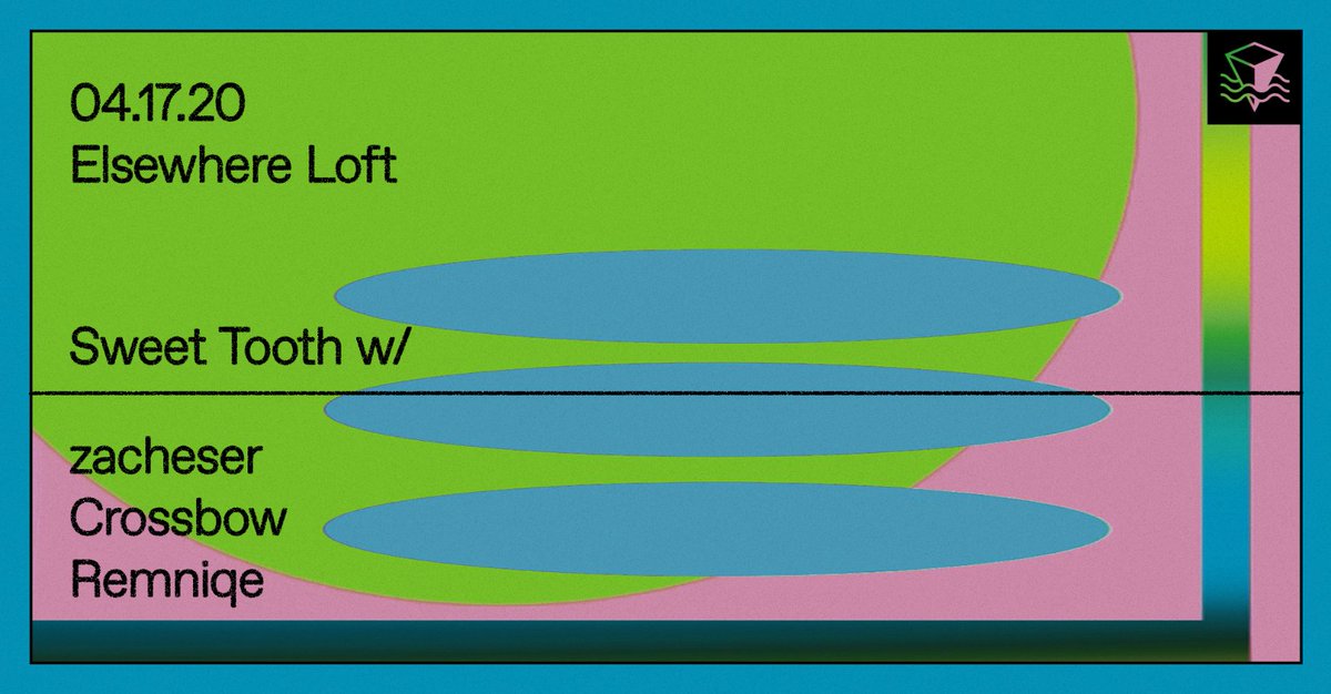 Just announced!

Sweet Tooth w/
└ zacheser
└ Crossbow
└ Remniqe

4/17/20 <a href="/elsewherespace/">𝚎 𝚕 𝚜 𝚎 𝚠 𝚑 𝚎 𝚛 𝚎</a> [loft]
free w/ rsvp ➫ bit.ly/2SI5hPi
fb ➫ bit.ly/2SKyyZV