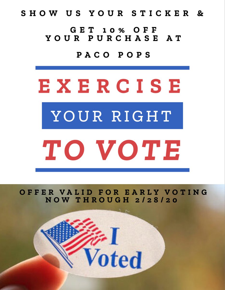 Pacopops1's tweet photo. #GETOUTANDVOTE & #PacoPops will give you 10% off your order! Just show us your #votesticker. Offer valid during #earlyvoting now through February 28th!
#vote2020 https://t.co/1UCVGd0gHy