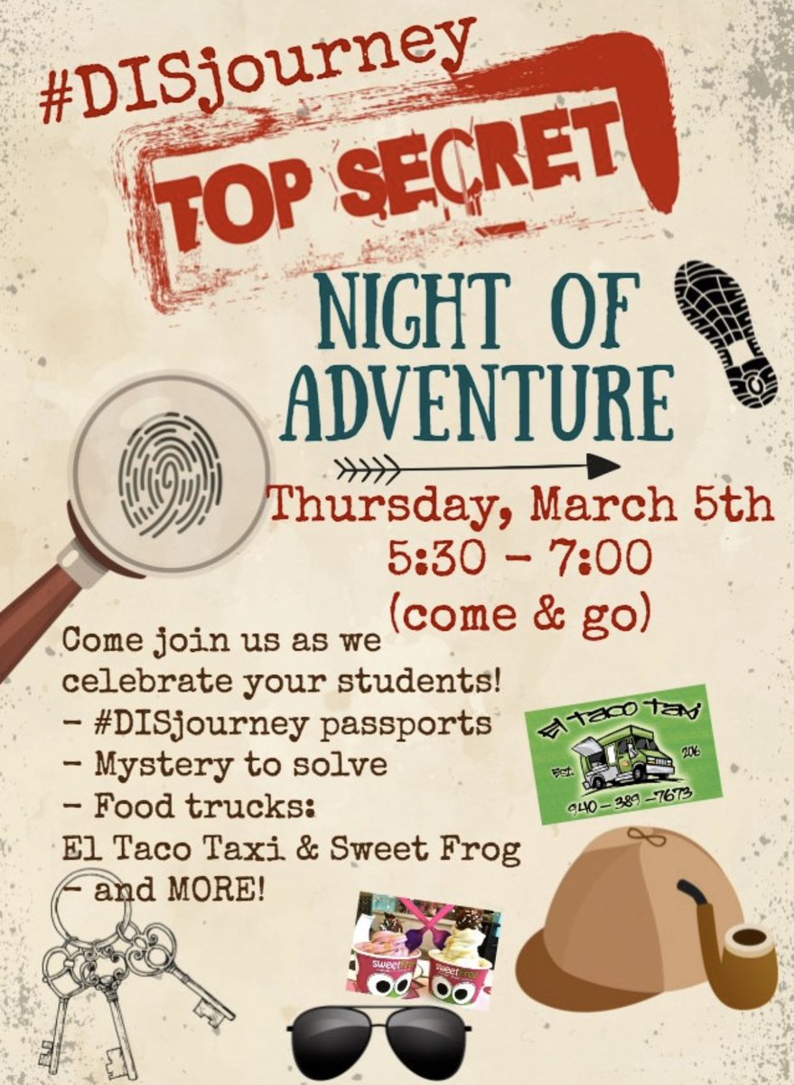 DISD_DIS's tweet image. Join us for a “Night of Adventure” Thurs. March 5th from 5:30-7:00 #Journey #Mystery #Adventure 
#FoodTrucks &amp;amp; more! #ElTacoTaxi @sweetFrog @decaturisd #DISjourney