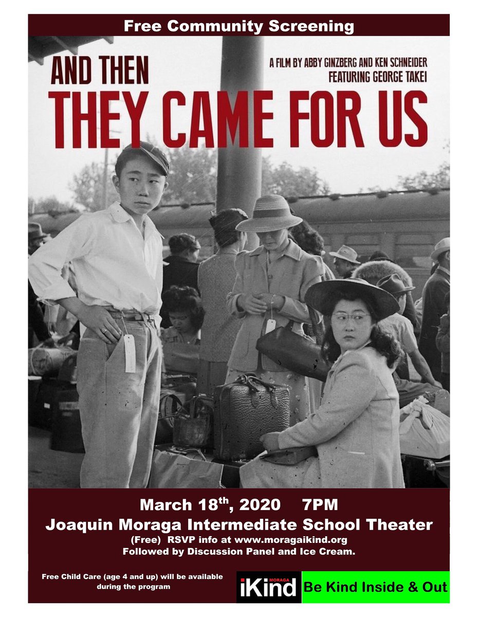 MoragaSchDist's tweet photo. MSD &amp; Moraga iKind are sponsoring a very special movie &amp; panel discussion where former Japanese internees will share their personal experiences of growing up in a Japanese internment camp. “And they came for us” at JM, March 18th at 7pm. Free. Students welcome https://t.co/t8VhXc4UHq