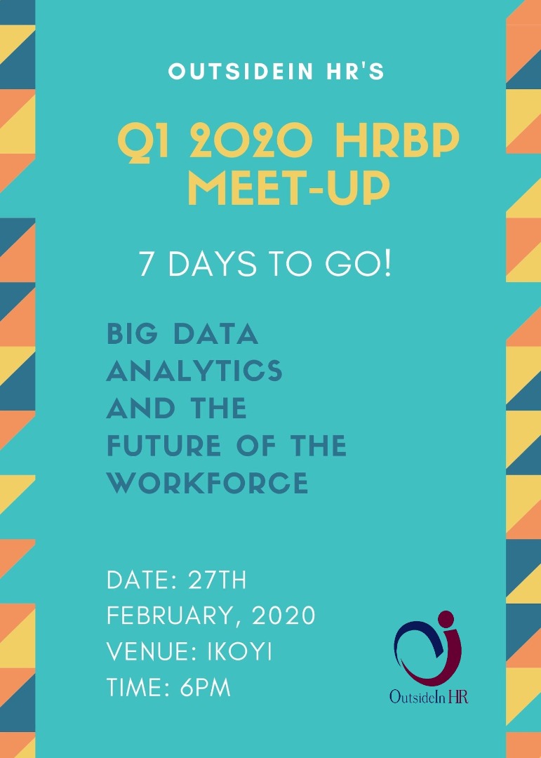 93% loading...

Q1 2020 HRBP Meetup is just 7 days away.

Gain insights about BIG DATA ANALYTICS AND THE FUTURE OF THE WORKFORCE. 

Are you Ready!
#outsideinhr
#hrbp
#dataanalytics
#futureofworkforce
#Ngoziadebiyi