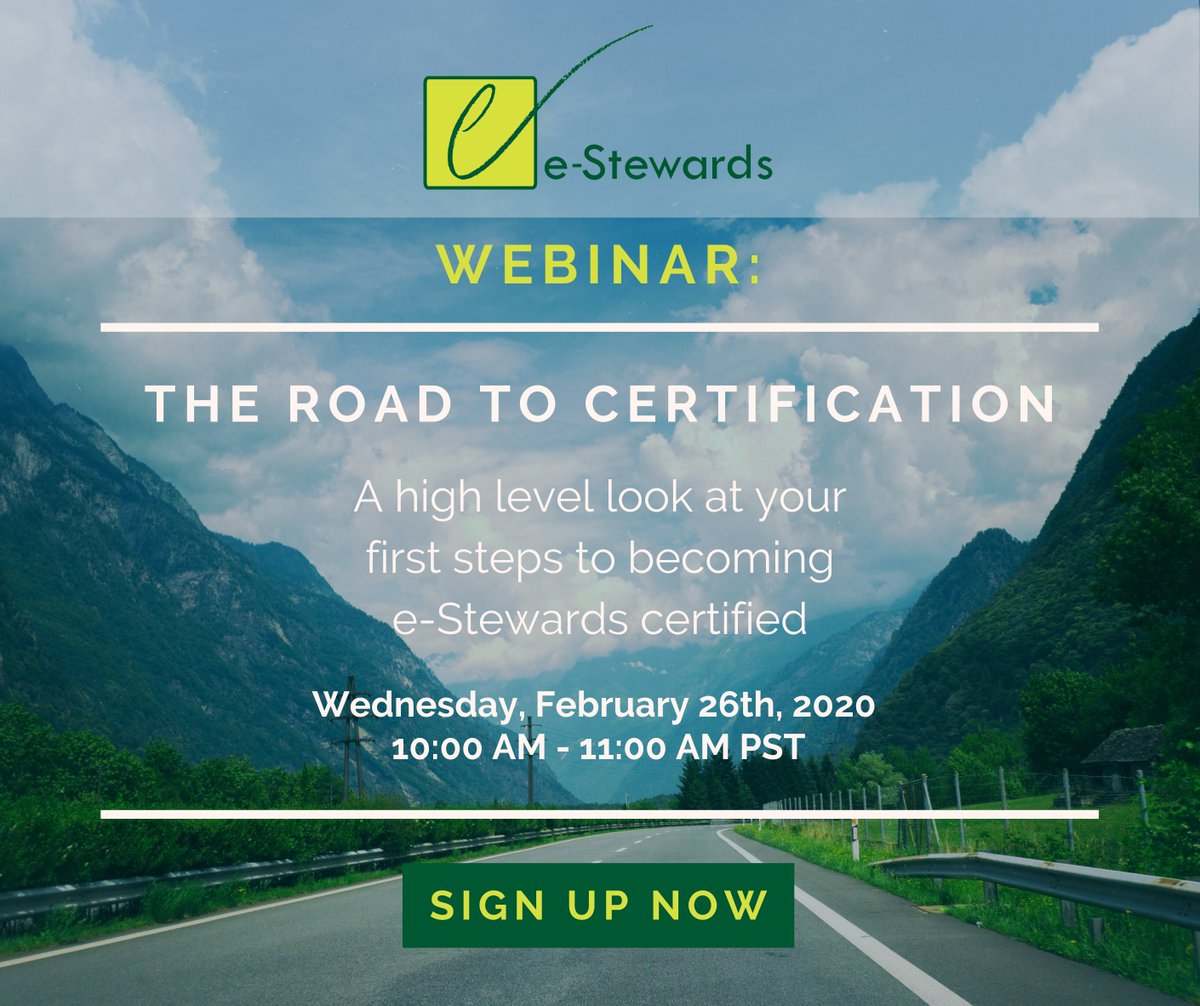 eStewards's tweet photo. Thinking of becoming e-Stewards Certified, but need help getting started? Sign up for the webinar here: https://t.co/KibXsD7nNT #EStewards https://t.co/EU0BwC8Lbn