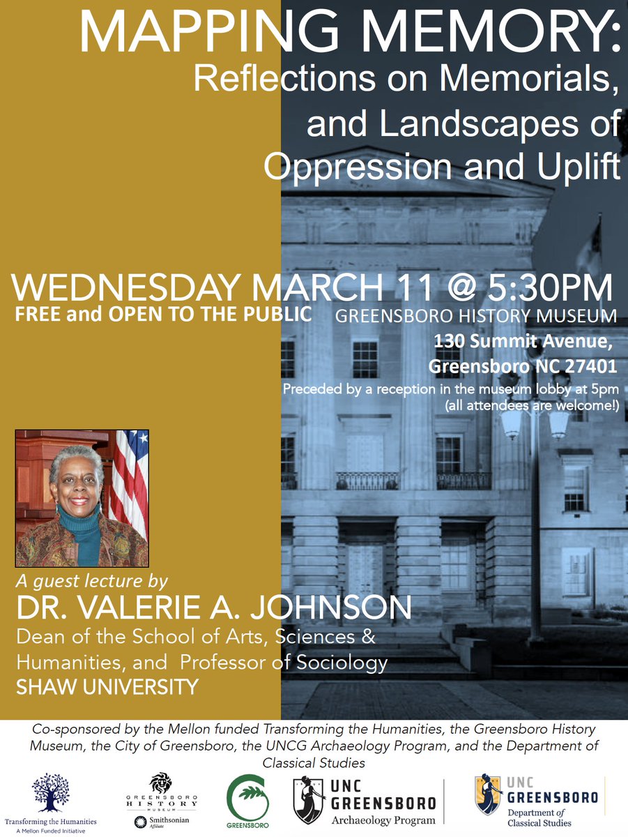 Mark your calendar! Dr. Valerie Johnson of <a href="/ShawUniversity/">Shaw University</a> will give a talk on "Mapping Memory: Reflections on Memorials, and Landscapes of Oppression and Uplift" <a href="/GsoHistryMuseum/">Greensboro History Museum</a> on Wed March 11 @ 5:30pm (reception @ 5pm). The talk is free &amp; open to all! <a href="/UNCG/">UNCG</a> <a href="/greensborocity/">City of Greensboro</a>.
