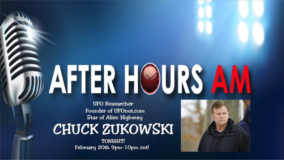 OdysseyDirector's tweet image. So excited for 8pm ct tonight on @AfterHoursAM! Joel and I will be discussing random paranormal topics, answering listener e-mails and messages, and even conducting more "Ask Mike"! And then, the MAIN EVENT! The @UFOnutcom himself, CHUCK ZUKOWSKI joins us at 9pm! See you there!