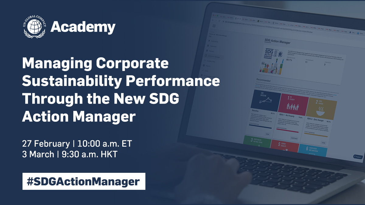 globalcompact's tweet image. 27 Feb: Learn how to use the #SDGActionManager to measure your company’s positive and negative impacts on the 17 #GlobalGoals in a new UN @globalcompact Academy 🎓 session. 

Register now: unglobalcompact.org/take-action/ev…