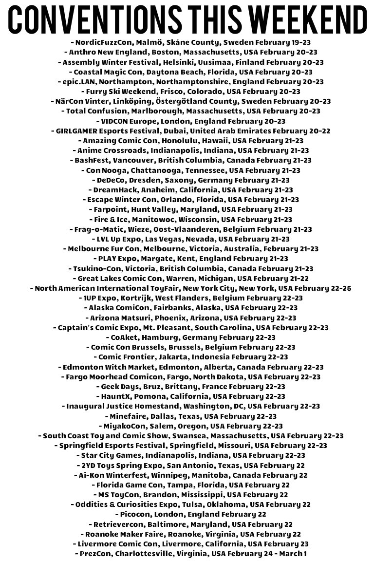 GlobalFanCons's tweet photo. 53 Conventions this weekend in 11 countries, across 4 continents
🇸🇪🇺🇸🇫🇮🏴󠁧󠁢󠁥󠁮󠁧󠁿🇦🇪🇨🇦🇩🇪🇧🇪🇦🇺🇮🇩🇫🇷

What will you be attending? #NFC2020 #ANE2020 #asmwinter2020 #CMCon20 #FSW2020 #VidConLDN #GGFDubai #DHANA20 #FOM20 #PLAYExpo #TFNY #1UP2020 #CF14 #OWL2020 #JusticeIsServed (1/4) https://t.co/5BbJoJ7ZJ0