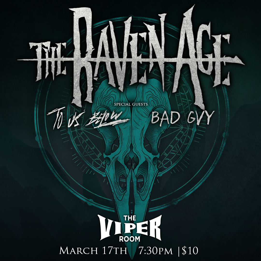 theVIPERroom's tweet photo. 💥@TheRavenAge takes over The Viper Room on March 17th with special guests @_badgvy and @ToUsBelow! Tickets available NOW!🤘🤘
🎟 Click website link in bio or visit https://t.co/SROedgizH6 for tickets!
.
#TheViperRoom #ViperAF #Hollywood #SunsetStrip #LA #WestHollywood #LiveMusic https://t.co/TxK0VFxCt8