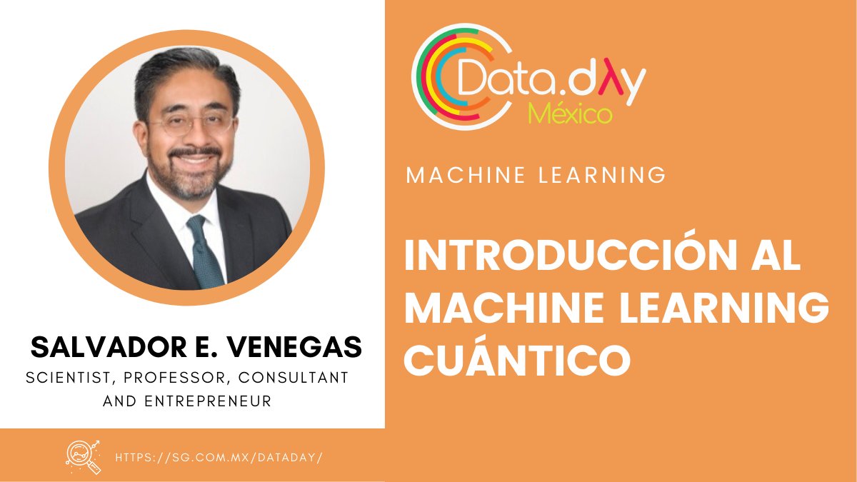 RevistaSG's tweet photo. ¡Estas interesado en el Machine Learning Cuántica!, entonces tienes que asistir a #DataDay2020 Salvador Venegas @svenegasandraca nos presentara las principales ideas, planteamientos y resultados sobre este tema
Adquiere tu boleto a precio especial 👉https://t.co/KbWbnj1rj0 https://t.co/BY3EmSvtD5