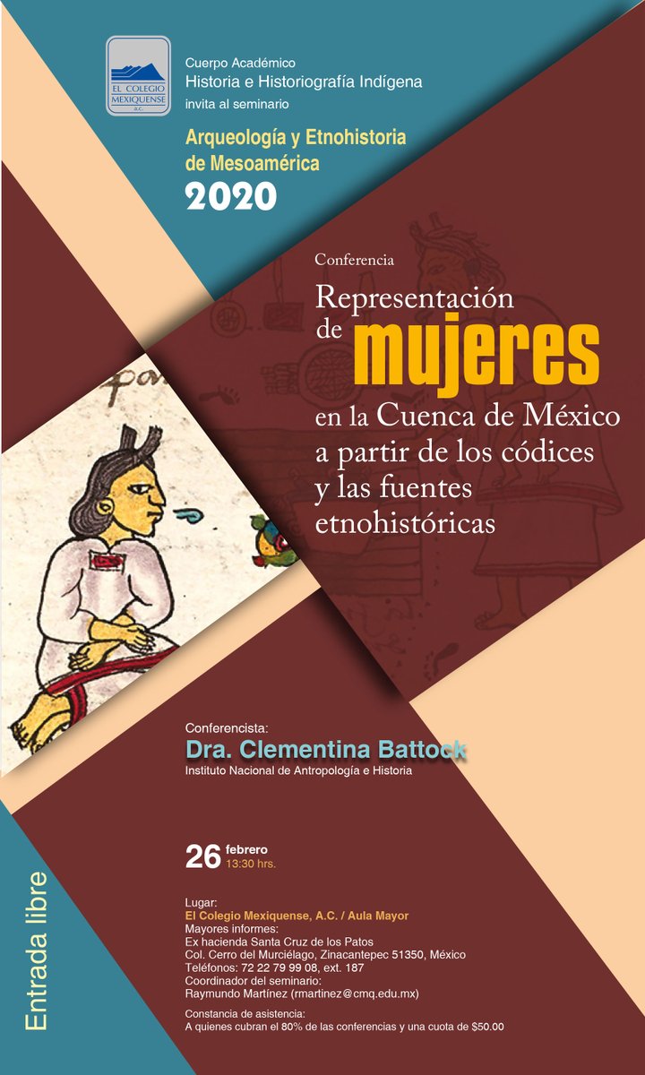 DiCu_FCPyS's tweet photo. Comunidad #SoyFCPyS:
@col_mexiquense  les invita a la #conferencia “Representación de mujeres en la Cuenca de México a partir de los códices y las fuentes etnohistóricas" dictada por la Dra. Clementina Battock

26 febrero/ 13:30 hrs./ El colegio Mexiquense /Aula Mayor https://t.co/eNev2LmhdJ