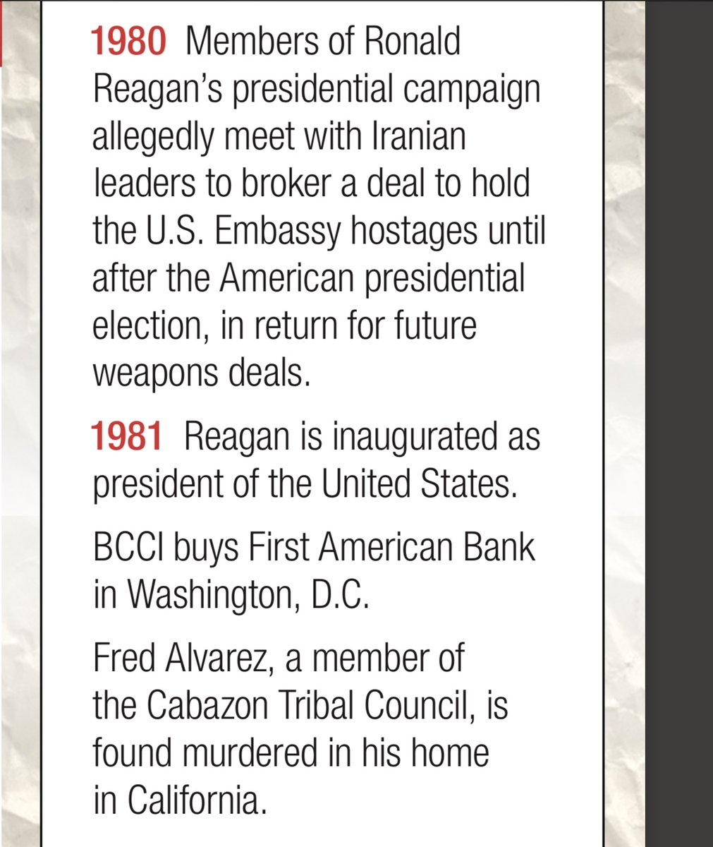 1981 Ronald Reagan inaugurated as president of U.S.BCCI buys First American Bankin Washington, D.C.Fred Alvarez,member ofCabazon Tribal Council, is found murdered in his home in California.PROMISMurder 1TimelineDanny CasolaroIran-Contra