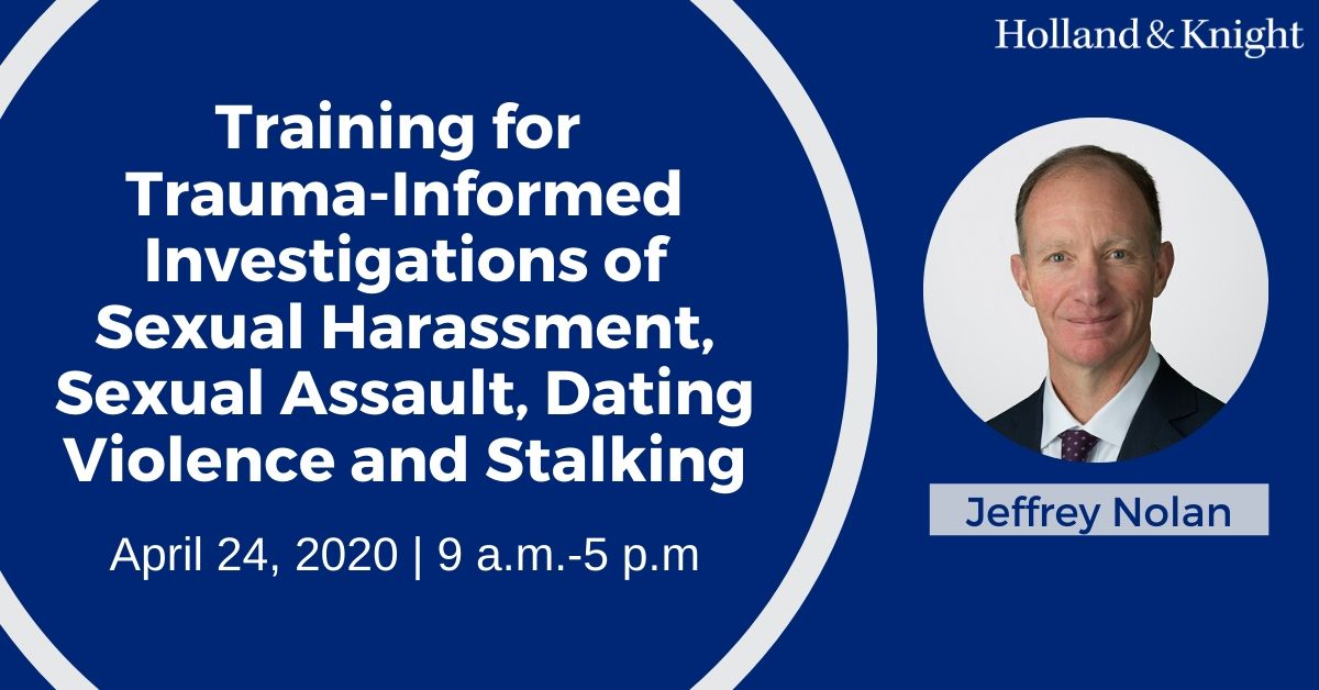 Holland_Knight's tweet photo. #Education atty Jeffrey Nolan will offer a training on trauma-informed investigation for campus peace #officers. The training will explain how to use trauma-informed techniques to ensure fair and impartial #TitleIX investigations. @CertifiedFeti https://t.co/CuE4qLCojK https://t.co/N1orBTIKSX