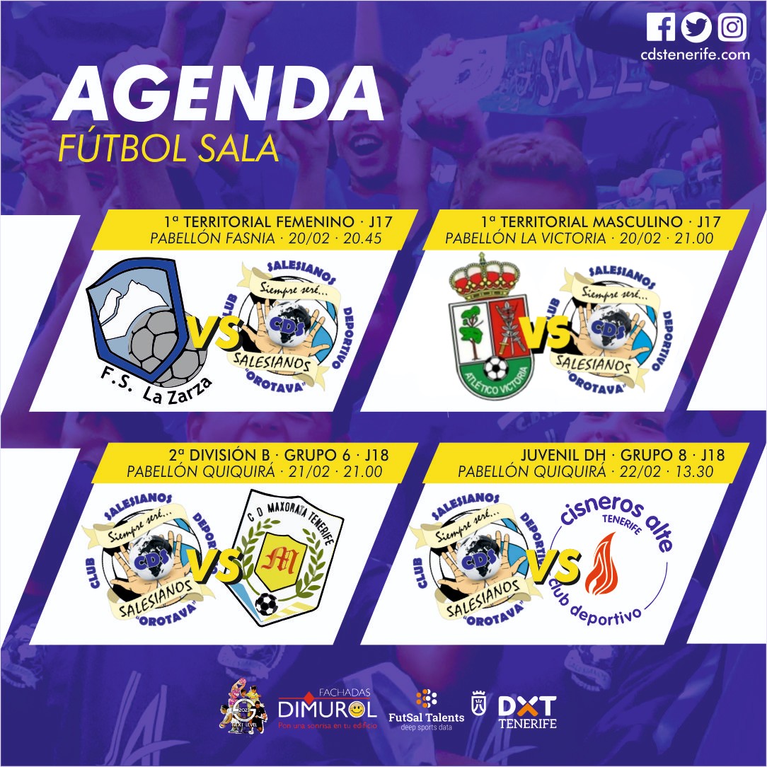 CDSalesianosCDS's tweet photo. ⚽️ En 5 minutos comienza nuestro Fin de Semana de #FútbolSala
💁🏼♀️ #1TerritorialTnf #Fem
🆚️ #LaZarzaFs
🙋🏻♂️ #1TerritorialTnf #Masc
🆚️ #LaVictoriaFS
📅 21/02 #2DivBGrupo6
🆚️ @CDMaxorataFS
📅 22/02 #JuvDH #Grupo8
🆚️ #CDCisnerosAlter
👉 #VamosCDSTenerife #S23NextLevel https://t.co/XrUWvD1KXT