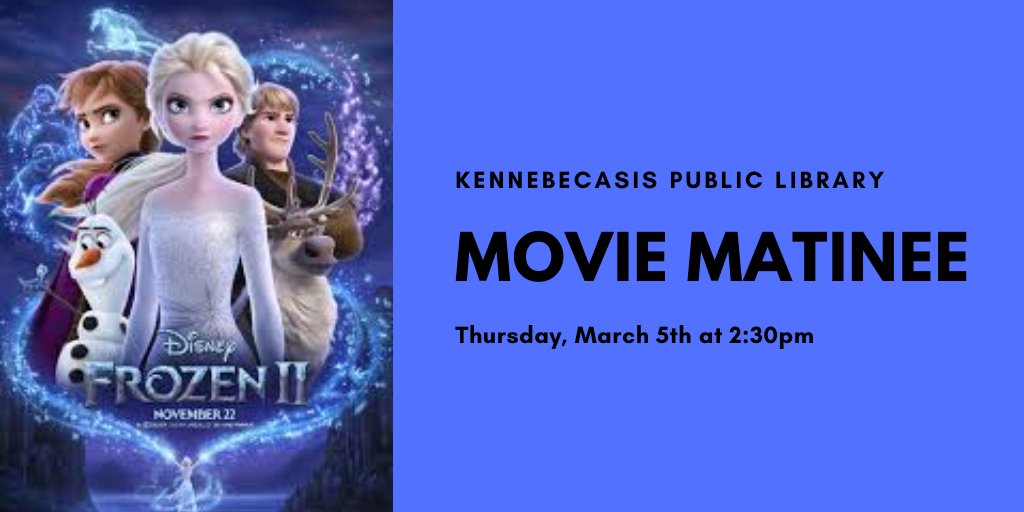 KvLibrary's tweet image. Interested in watching a Family Movie over March break? Join us for a FREE showing of Frozen II on Thurs Mar 5th at 2:30pm! @Rothesay_NB @Quispamsis #kvlibrary