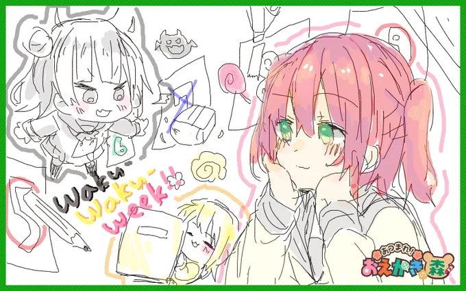 Waku-Waku-Week !
#おえかきの森 