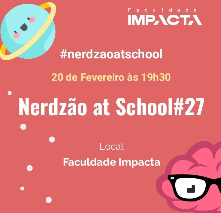 ONerdzao's tweet photo. Pra fechar a maratona NerdZão at School na @impactaoficial_ , temos duas talks hoje a noite!
Se você estuda na Impacta, não perde esse at School especial e já começa as aulas em grande estilo!
#nerdzao #nerdzaoatschool #faculdadeimpacta https://t.co/n7A0MDlMjI