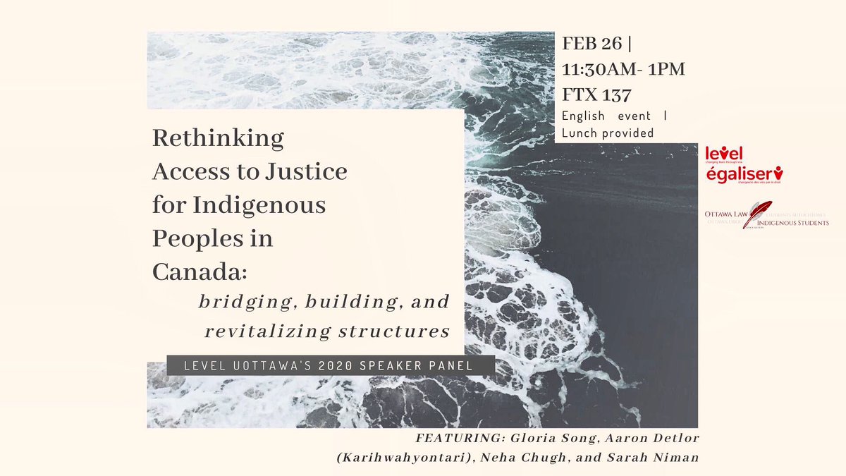 Next event is coming up! @uoleveljustice + @ILSAuOttawa will be: Rethinking access to justice for Indigenous peoples 
With our incredible, diverse panel of speakers! See you there!
Wednesday, February 26th @ 11:30 @uocommonlaw