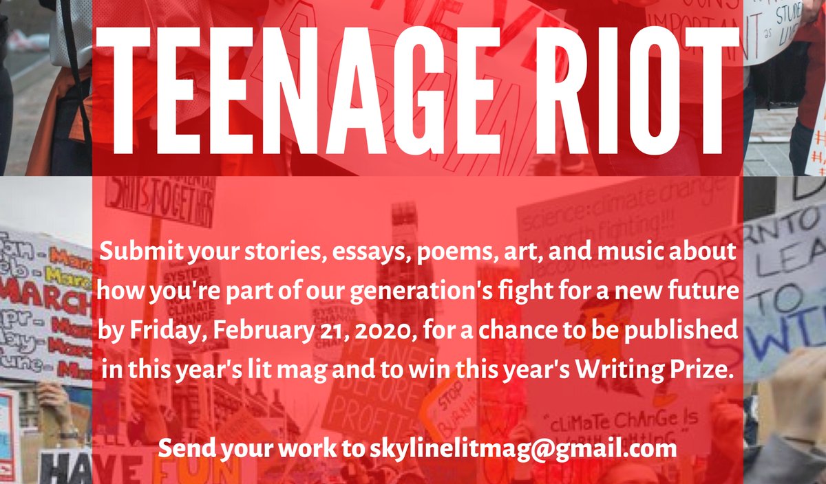 There's a little more than 24 hours to submit your writing, art, photography, music + more to Teen Spirit 2020: #TeenageRiot. Get your work published + win your share of $400 in the annual Skyline Writing Prize competition!