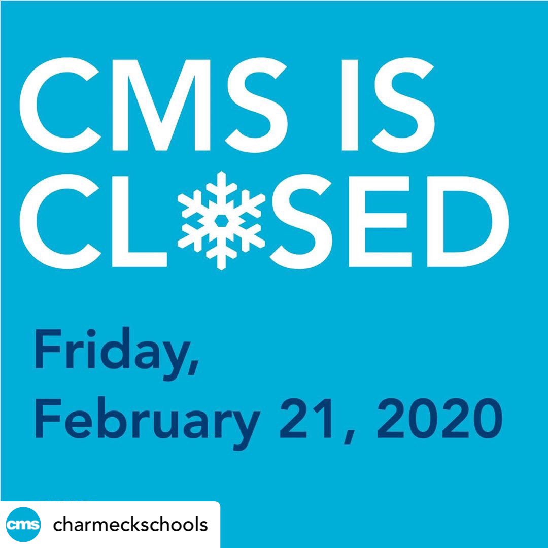 Charlotte-Mecklenburg Schools will be closed on Friday, February 21, 2020, due to inclement weather. To ensure the safety of all, CMS before and after school programs, athletic events and field trips are canceled. Community Use of Schools events will continue as scheduled.