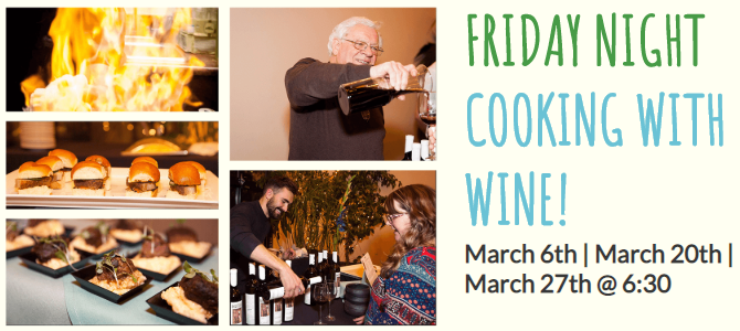 We're Cooking up some fun! Join us for "Friday Night Cooking with Wine" Parties! Three Fridays in March to choose from. conta.cc/3289u1M