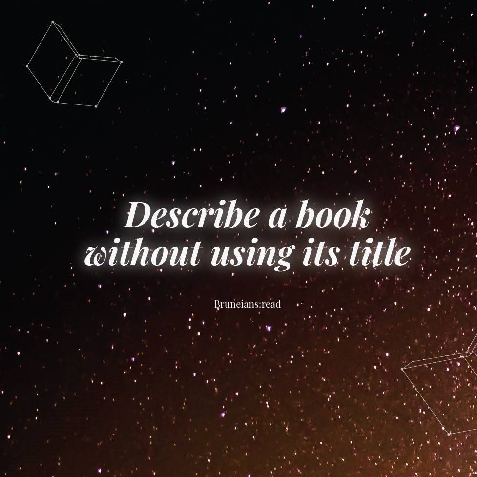 breadbn's tweet photo. Let’s play a little guessing game! Describe a book without using its title. 🤔❓
Reply with a description of a book and let's guess the title for each other's descriptions! ⬇
#BruneiansRead #breadbn https://t.co/pbP7maDY22