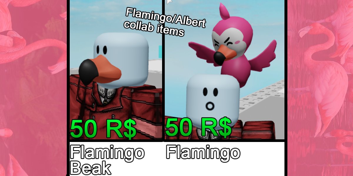 Diesoft On Twitter Another Collab With Albertsstuff Both 50 Robux Flamingo Https T Co Bw7nsza8km Flamingo Beak Https T Co 3atxyicwus Robloxugc Roblox Robloxdev Https T Co 305plaonrt - flamingos password roblox