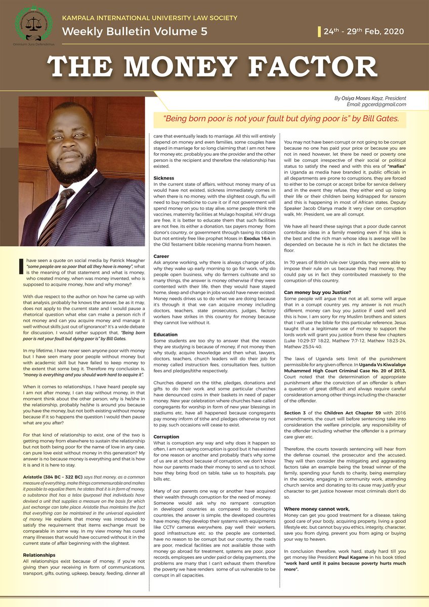 The Money Factor <a href="/SocietyKiu/">KIU Law Society</a> bulletin is out "Being born poor is not your fault but dying poor is" quote by Bill Gates <a href="/KIU_ruleoflaw/">KIU RULE OF LAW CLUB</a> <a href="/ULSAssociation1/">Uganda Law Students Association</a> @TesiMugabo1 @jonathansjudin1 <a href="/kyazzefahad2/">kyazze fahad</a> <a href="/henrykurukayo/">Henry Kurukayo</a> <a href="/manzimark1/">The Talisman</a> <a href="/kiuvarsity/">Kampala International University</a> <a href="/ElijahWaako/">Elijah Waako</a> @agabanicolus <a href="/DikeNatwijuka/">D .A.D</a>