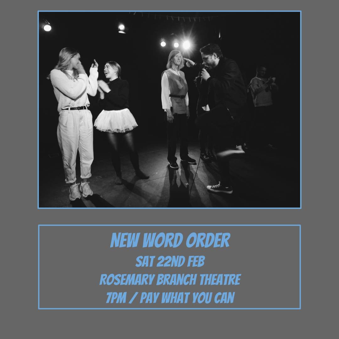 #NewWordOrder is tomorrow <a href="/rosemarybranch/">Rosemary Branch</a> 
Top talent, top venue, top night. Join us.