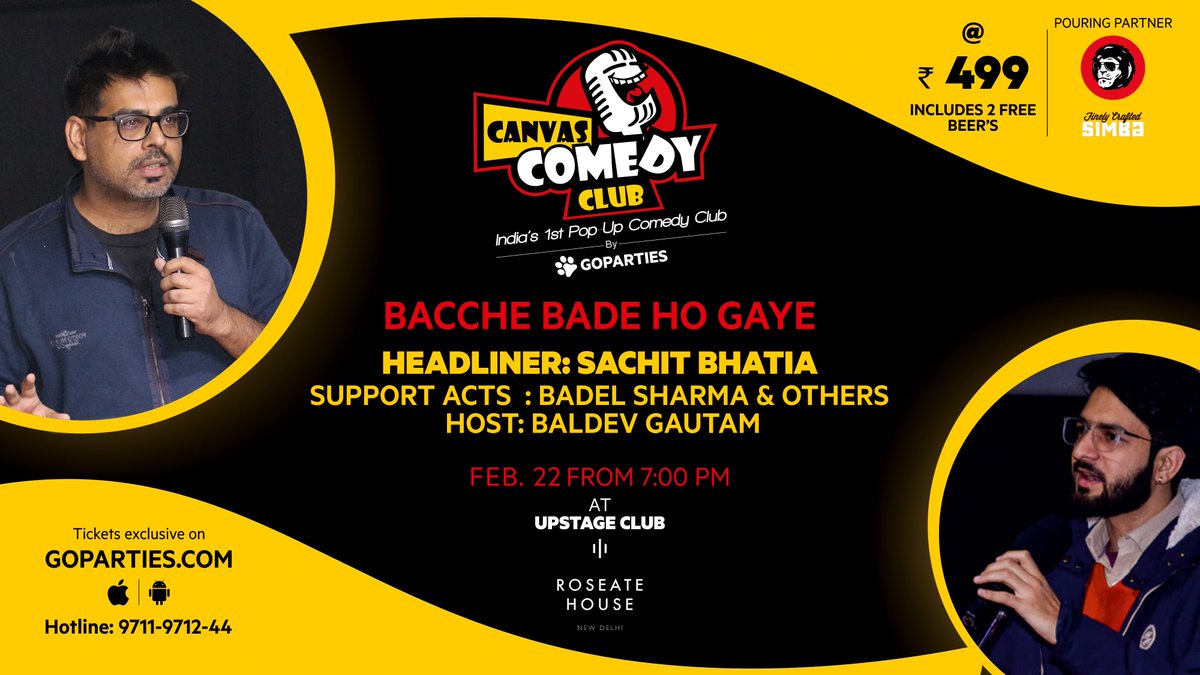 Canvas Comedy Club brings back ‘Bache Bade Ho Gaye’ Special !

Date : Sat, Feb 22, 7PM onw. at Upstage Club, <a href="/RoseateHouse/">Roseate House</a> New Delhi !

Free Two Beers Unconditionally.

Headliner Comedian: <a href="/sachitbhatia1/">SB</a>

Support Act: @kataakshi

Call : 9711971244
Book : bit.ly/2HIZv9V