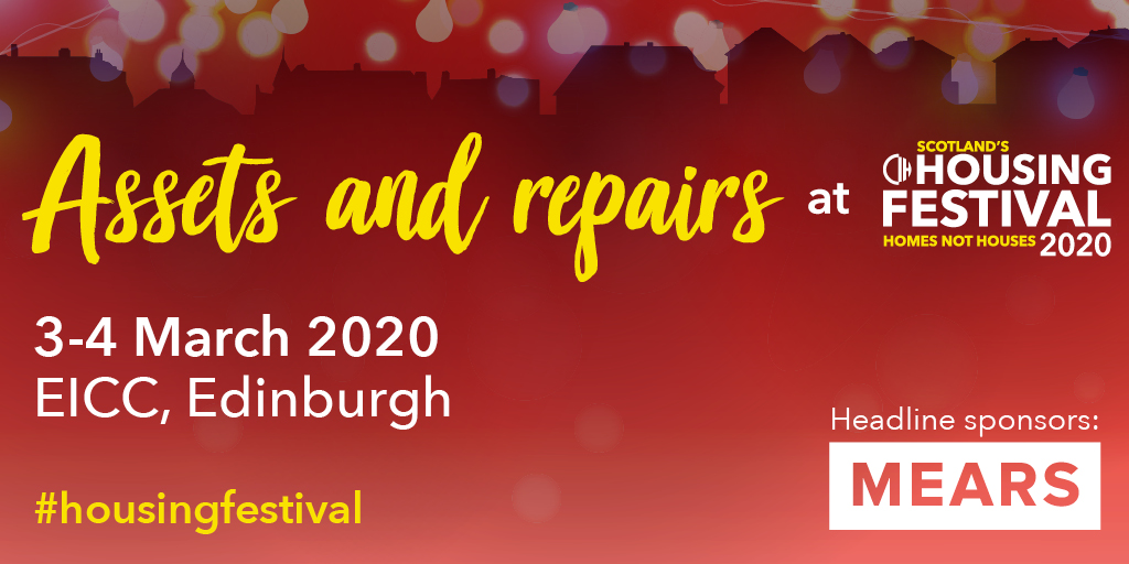 Our Assets &amp; Repairs programme sponsored by <a href="/mearsgroup/">Mears Group</a> takes place alongside #housingfestival - this event takes place in the Festival Tipi and forms a centerpiece at the heart of Scotland's biggest housing exhibition! Book your place today - bit.ly/38Nm751