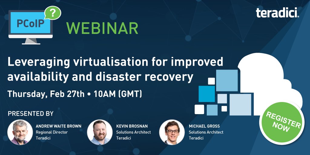 Getech_Disti's tweet photo. Join the @Teradici #webinar at 10AM on Thursday February 27th to learn how to leverage virtualisation for improved availability and disaster recovery. Register here: https://t.co/i29lbIVPEG
#doyouknowpcoip #PCoIP #VDI #Teradici #disasterrecovery https://t.co/613ydKF2fz