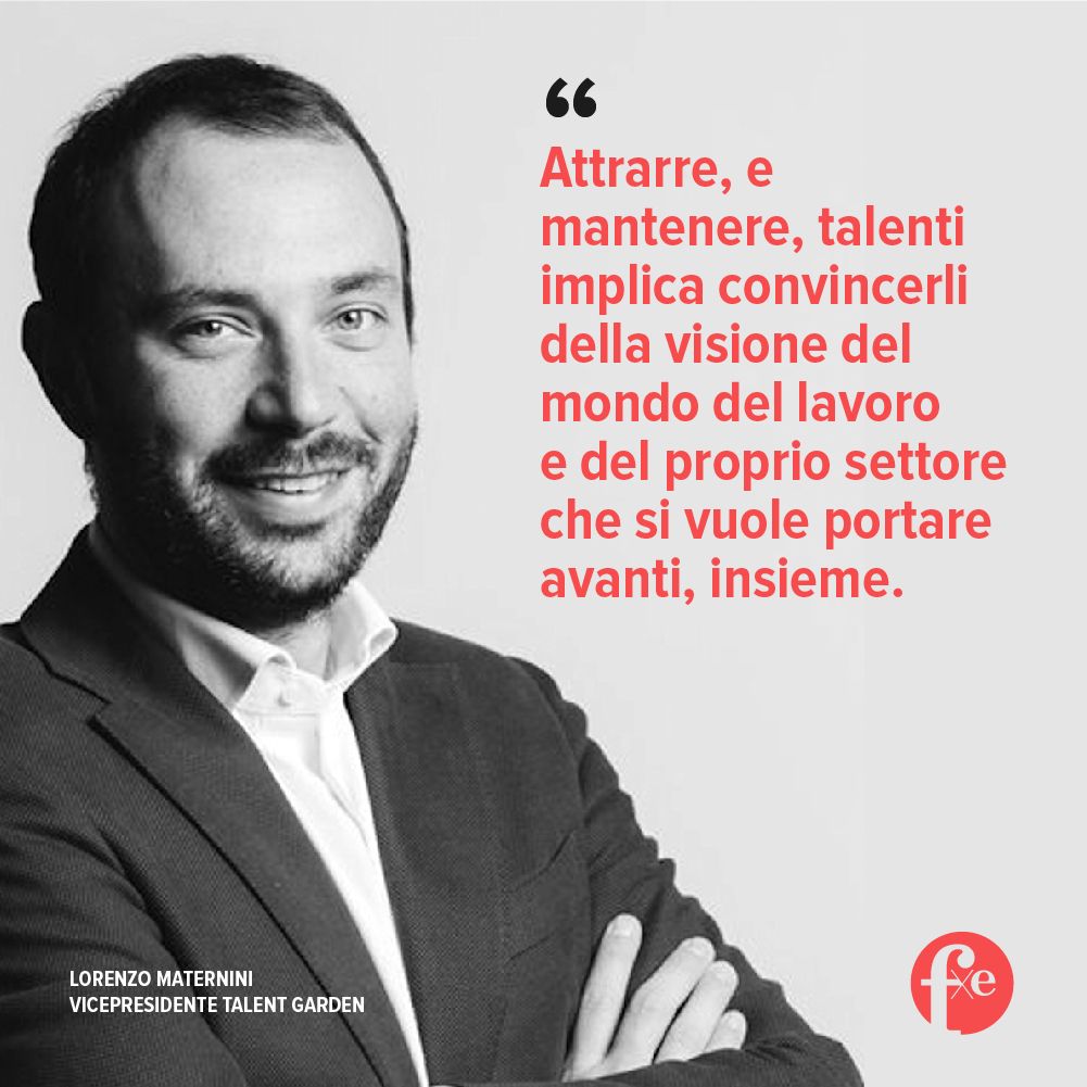 In occasione del prossimo Forum dedicato al Talento, il co-founder di <a href="/talentgardenen/">Talent Garden Global</a> <a href="/lorematernini/">lorenzo maternini</a> racconterà la sua esperienza in quella che è la community tecnologica più grande d'Europa