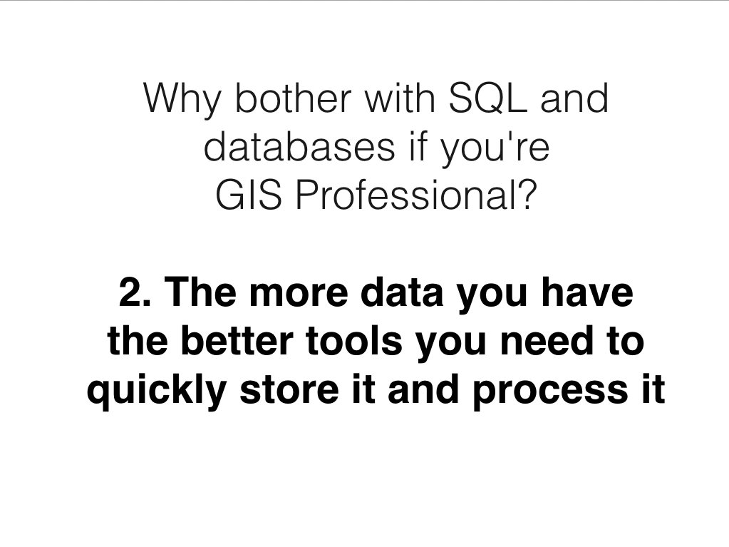 KubaKonczyk's tweet photo. #2 Why bother with SQL and databases if you're 
GIS Professional? Second key reason:
__The more data you have the better tools you need to quickly store it and process it__
Sign up to learn all the reasons to learn SQL (or not):
https://t.co/PGGoBKPWz9
#gis #SQL https://t.co/Peo3lwlkd3