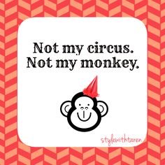 Binbin1669's tweet photo. When people try to drag you into their
NONSENSE DRAMA
repeat this:

NOT MY CIRCUS.
NOT MY MONKEY.

LIFE is to short to tolerate NONSENSE &amp; NEGATIVITY. 

IGNORE the GOSSIP &amp;
LET GO of 
FAKE PEOPLE &amp; their DRAMA! https://t.co/j9Mi2Pid17