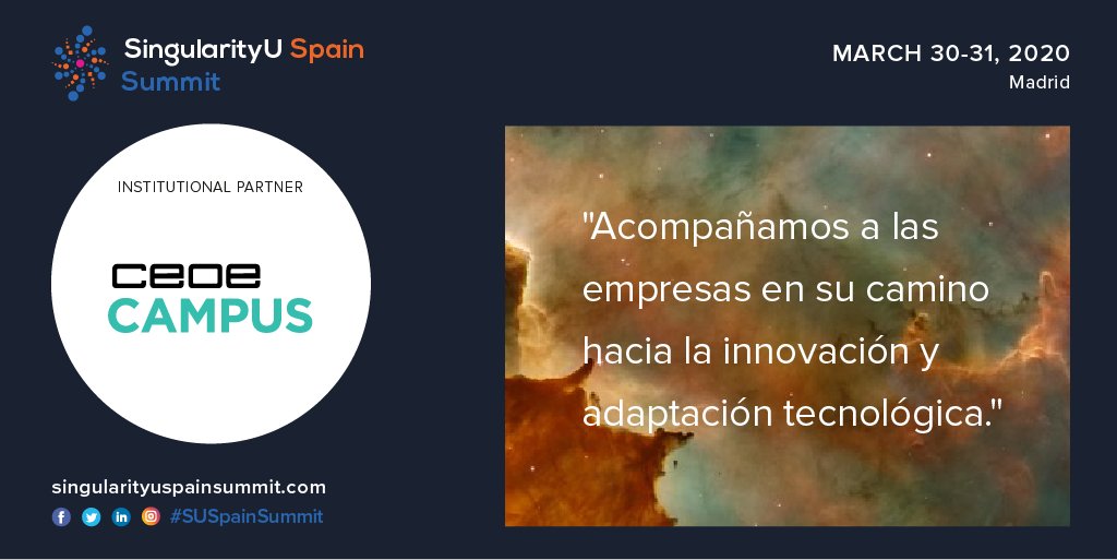 singularityuesp's tweet photo. Es un placer colaborar otra vez con nuestro Institutional Partner @CEOE_Campus. Compartimos el objetivo común de acompañar las empresas en su camino hacia la #innovación y la #adaptación tecnológica, y lo hacemos juntos de nuevo en 2020 en la II edición del #SUSpainSummit. https://t.co/nrOGYKDAKH