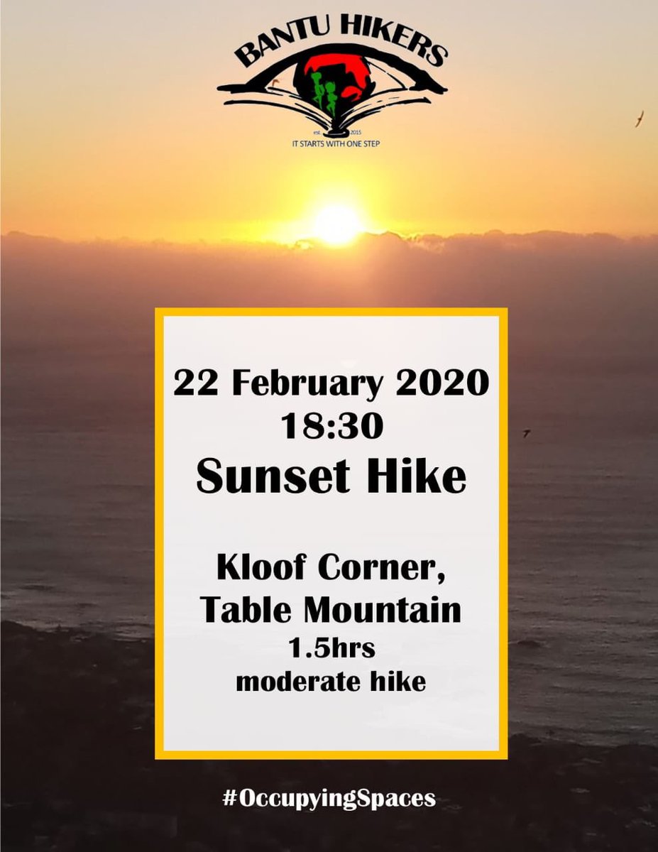 BantuHikers's tweet photo. Join us tomorrow as we switch up 2020 with a sunset hike nyana 👣. The meeting spot will be at the start of the Kloofnek trail (where Kloof Nek Rd meets Tafelberg Rd). 

#OccupyingSpaces https://t.co/deHY4Eztis