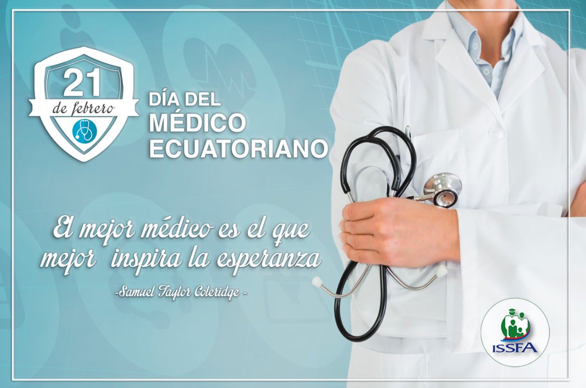 Issfa On Twitter 21 Febrero Dia Del Medico Ecuatoriano
