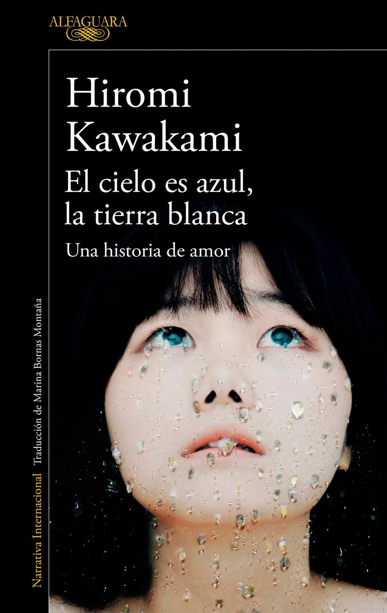 fundalafuente's tweet photo. Ganadora del prestigioso Premio Tanizaki, El cielo es azul, la tierra blanca. Una historia de amor de Hiromi Kawakami es un relato que escapa a las convenciones románticas para conquistar a través de lo cotidiano.
Reseña vía @vivaleer📚en @Biblioteca_Viva 
https://t.co/iufXZ40uuk https://t.co/k826sYFC0w