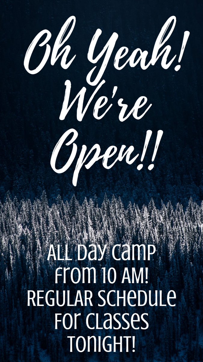 We Are OPEN Today! 

All Day Camp 10Am
Regular Classes Tonight!