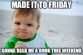 BNMallofGA's tweet photo. Finally Friday!! 🥳😂
What are your weekend plans?
#FridayMotivation #FridayThoughts #Bookworms #BNfun #TGIF #Weekend #ReadABook https://t.co/i27Xh4rQTe